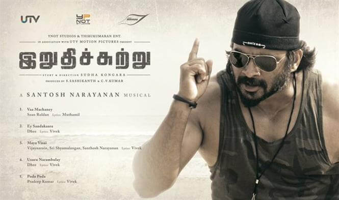 Irudhi Suttru Playlist