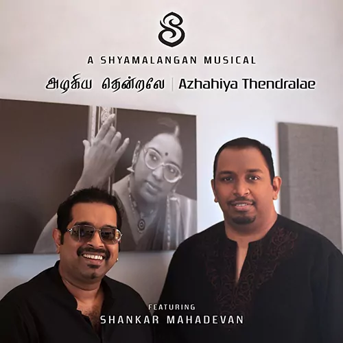 Shyamalangan feat. Shankar Mahadevan : Azhahiya Thendralae